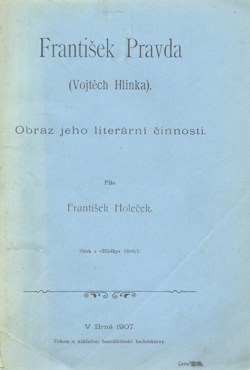 František Pravda (Vojtěch Hlinka) :obraz z jeho literár. činnosti