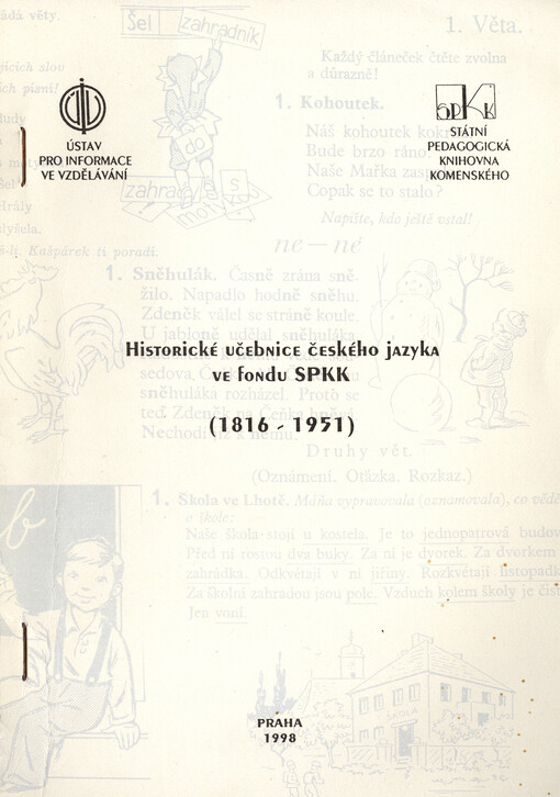 Historické učebnice českého jazyka ve fondu SPKK : 1816-1951