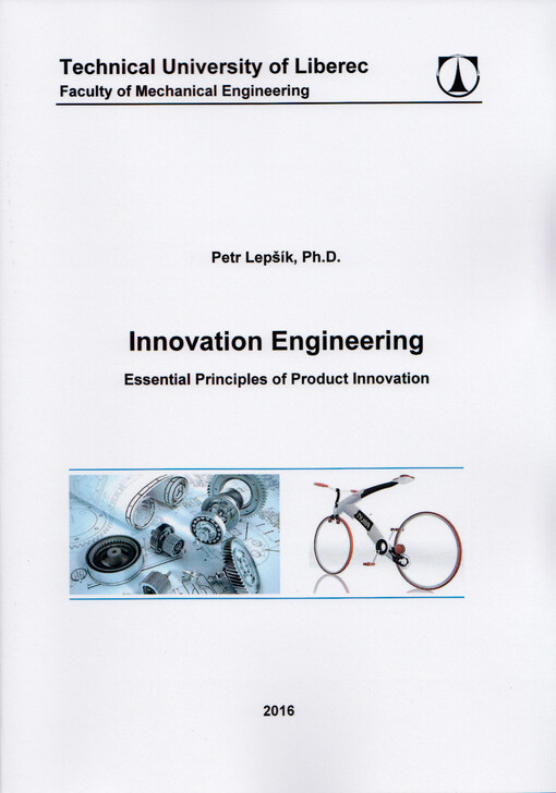 Innovation engineering : essential principles of product innovation