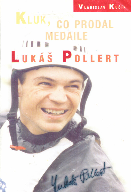Kluk, co prodal medaile