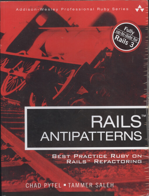 Rails AntiPatterns : best practice Ruby on Rails refactoring