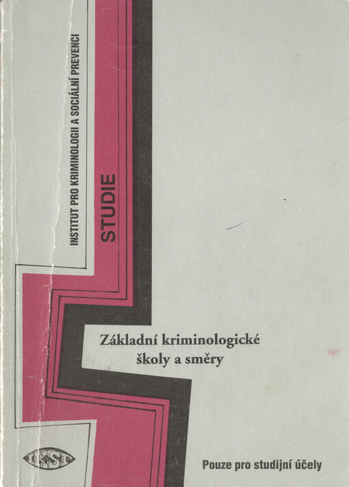 Základní kriminologické školy a směry