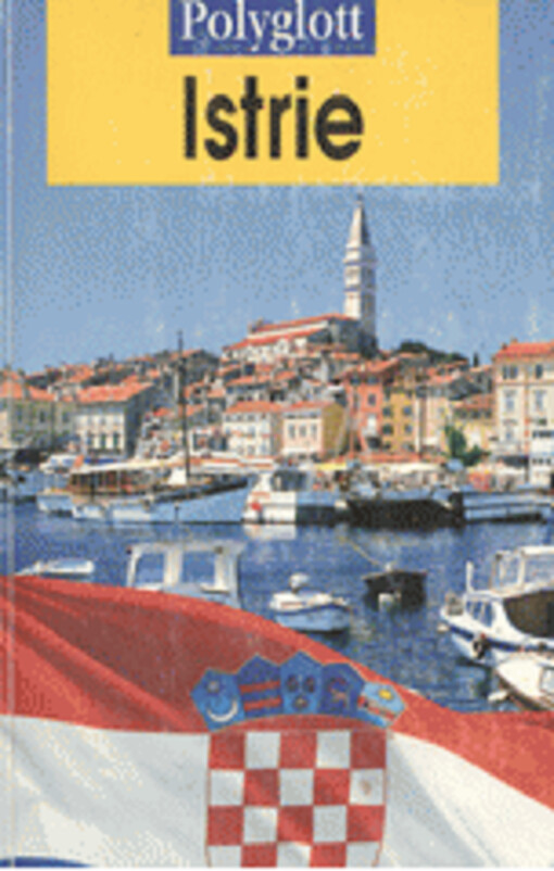 Istrie a ostrovy Cres, Lošinj, Krk a Rab