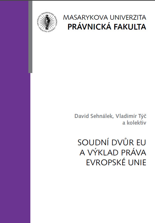 Soudní dvůr EU a výklad práva Evropské unie