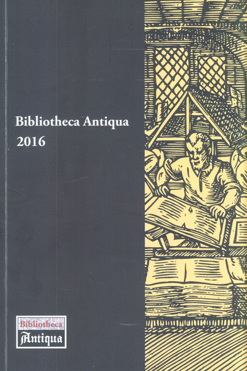 Bibliotheca Antiqua ... : sborník z ... konference ...