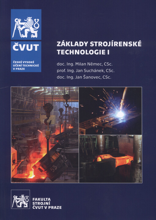Základy strojírenské technologie I