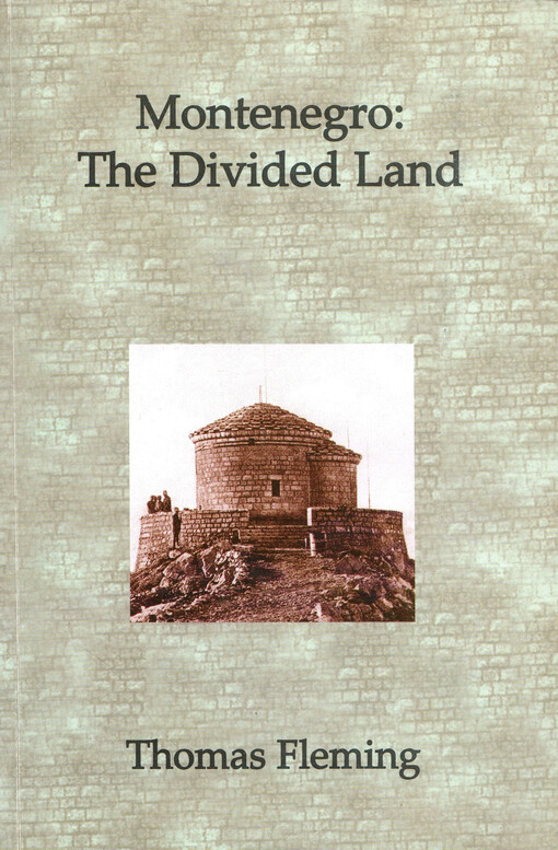 Montenegro : the divided land