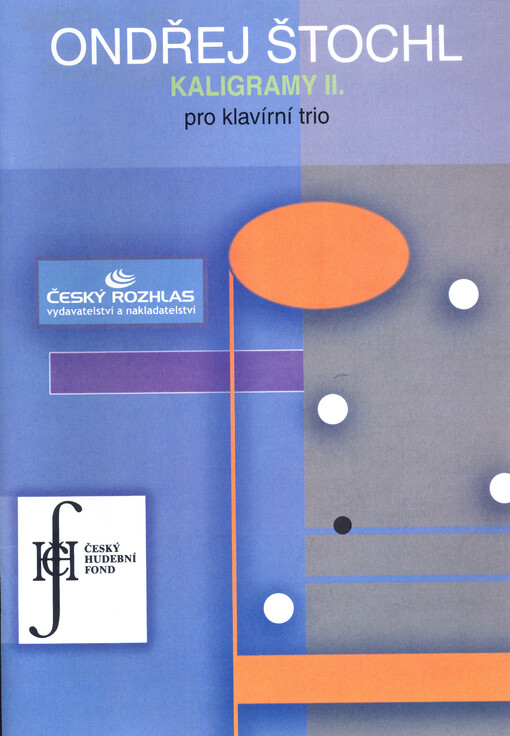 Kaligramy II[pro klavírní trio] = Calligrams II