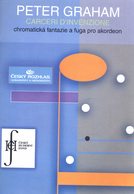 Carceri d'invenzionechromatická fantazie a fuga pro akordeon = chromatic fantasy and fugue for accordion