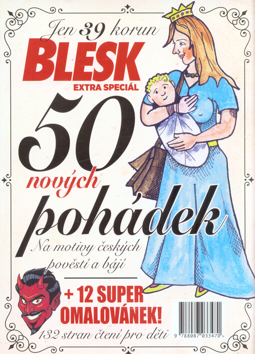 50 nových pohádek : na motivy českých pověstí a bájí + 12 super omalovánek!