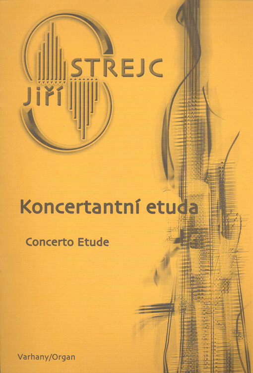 Koncertantní etuda [varhany] = Concerto etude : [organ]