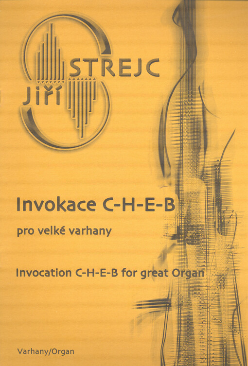 Invokace C-H-E-B pro velké varhany Invocation C-H-E-B for great organ