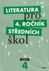 Literatura pro 4. ročník středních škol-učebnice