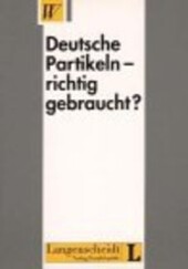Deutsche Partikeln-Richtig Gebraucht (German Edition)