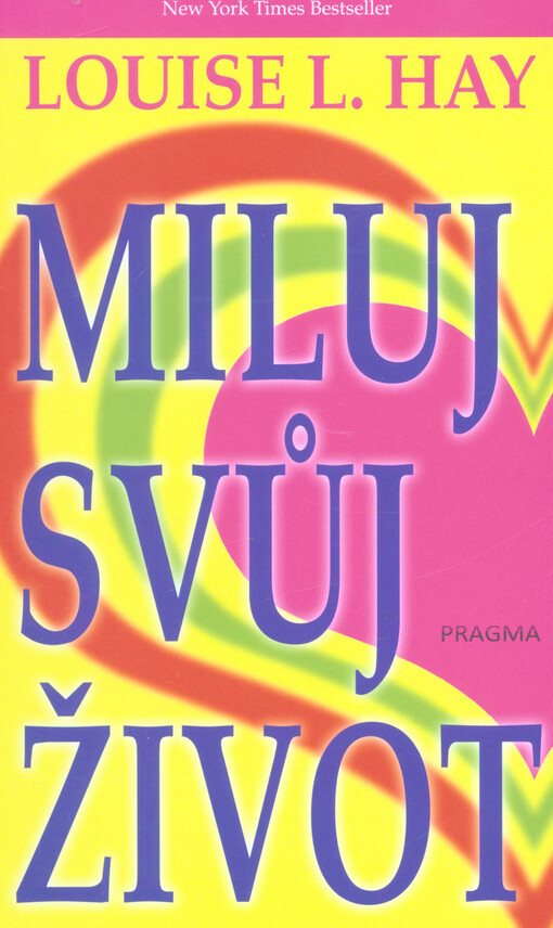 Miluj svůj život