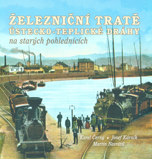 Železniční tratě Ústecko-teplické dráhy