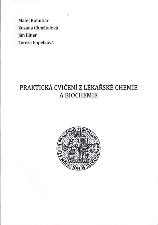 Praktická cvičení z lékařské chemie a biochemie