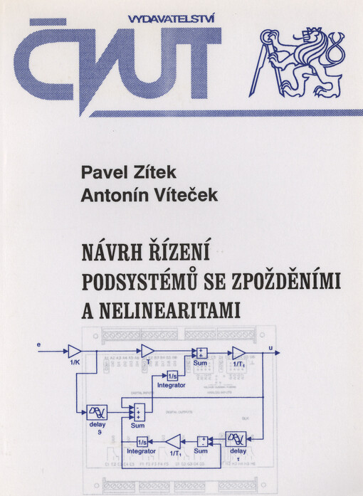 Návrh řízení podsystémů se zpožděními a nelinearitami