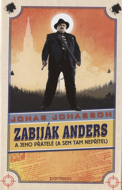 Zabiják Anders a jeho přátelé: (a sem tam nepřítel)