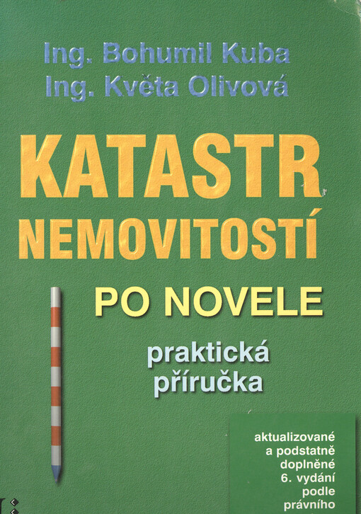 Katastr nemovitostí po novele, 6. přepracované a doplněné vydání podle stavu k 1.1.1999