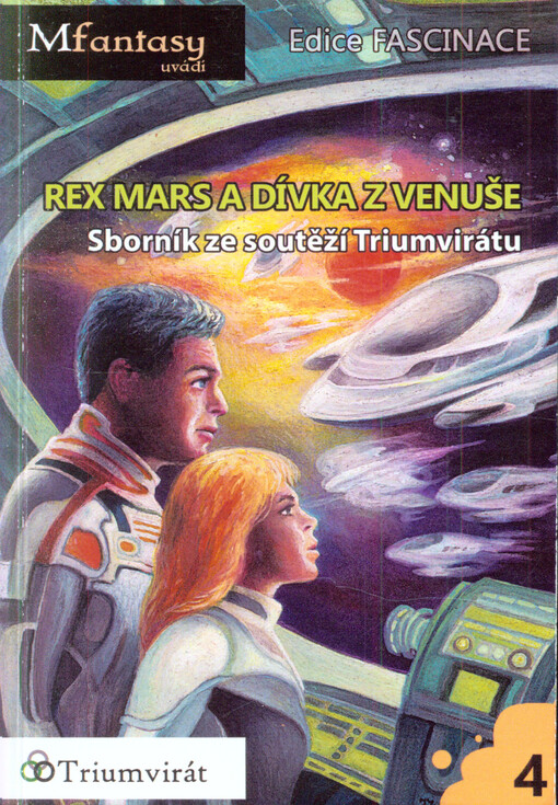 Rex Mars a dívka z Venuše : sborník ze soutěží Triumvirátu