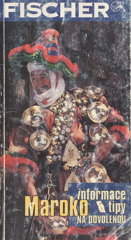 Maroko :informace & tipy na dovolenou