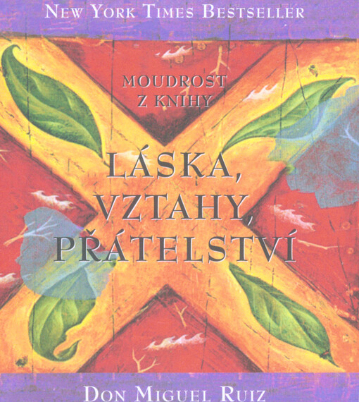 Moudrost z knihy Láska, vztahy, přátelství