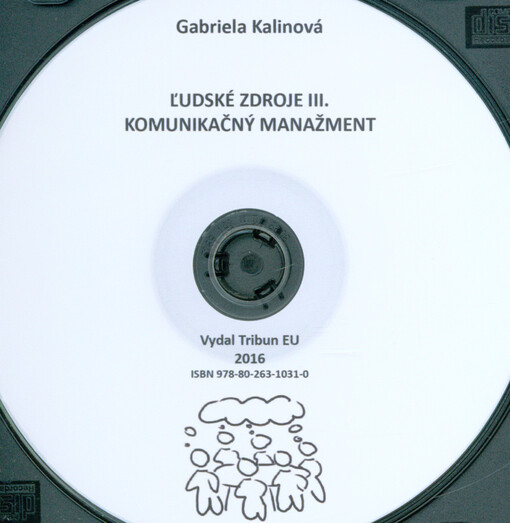 Ľudské zdroje III: komunikačný manažment = Human resource III. : communication management