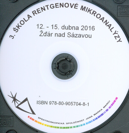 3. škola rentgenové mikroanalýzy :12.-15. dubna 2016, Žďár nad Sázavou