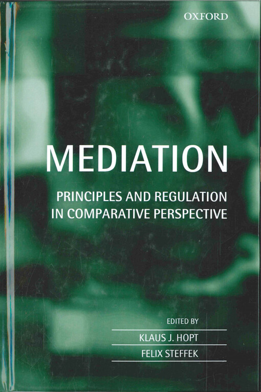 Mediation : principles and regulation in comparative perspective