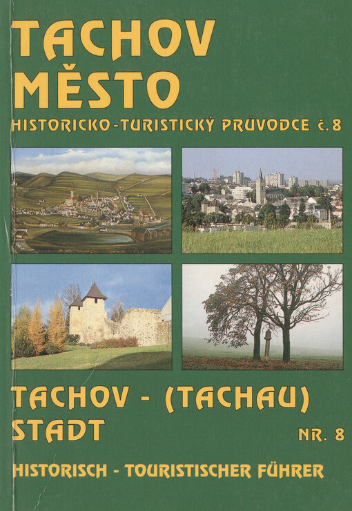 Tachov-město =: Tachov (Tachau) - Stadt