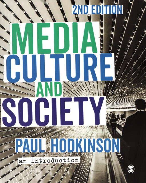 Media, culture and society : an introduction
