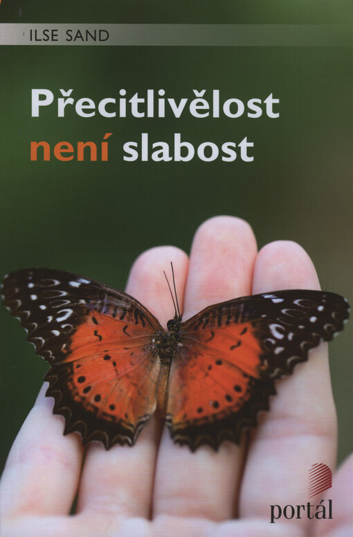 Přecitlivělost není slabost