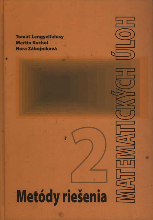 Metódy riešenia matematických úloh.II