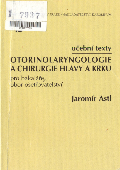 Otorinolaryngologie a chirurgie hlavy a krku : pro bakaláře, obor ošetřovatelství
