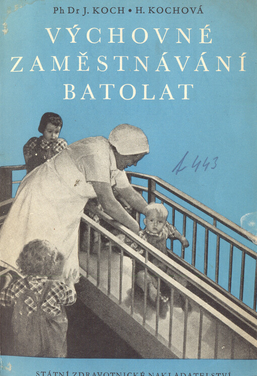 Výchovné zaměstnávání batolat :příručka pro zdravotnické pracovníky