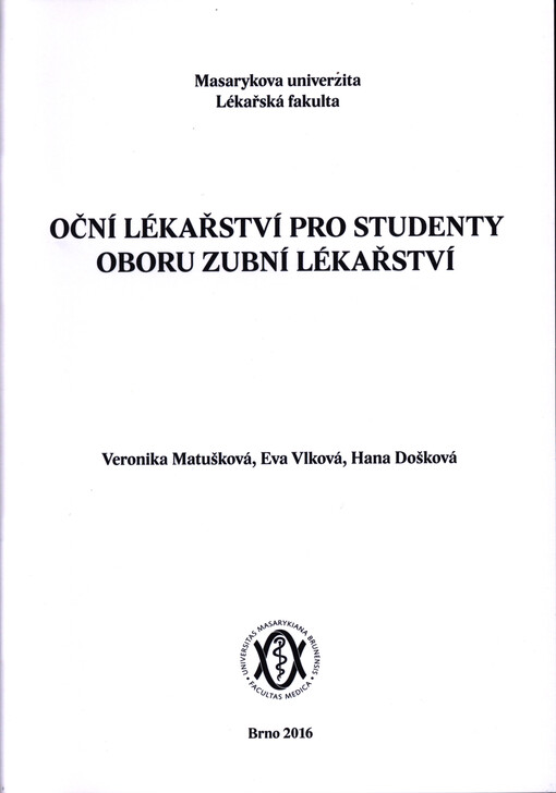 Oční lékařství pro studenty oboru zubní lékařství