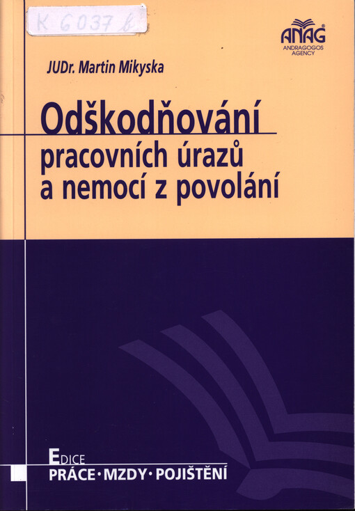 Odškodňování pracovních úrazů a nemocí z povolání