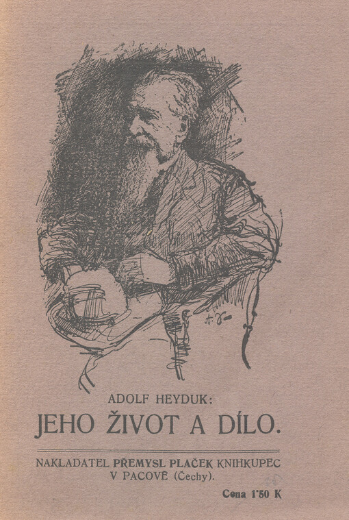 Adolf Heyduk :jeho život a dílo