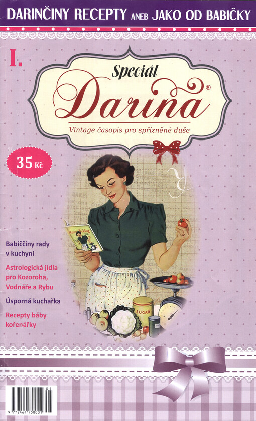 Darina speciál : vintage časopis pro spřízněné duše : Darinčiny recepty aneb jako od babičky