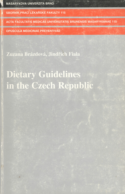 Dietary guidelines in the Czech Republic = Výživová doporučení v České republice