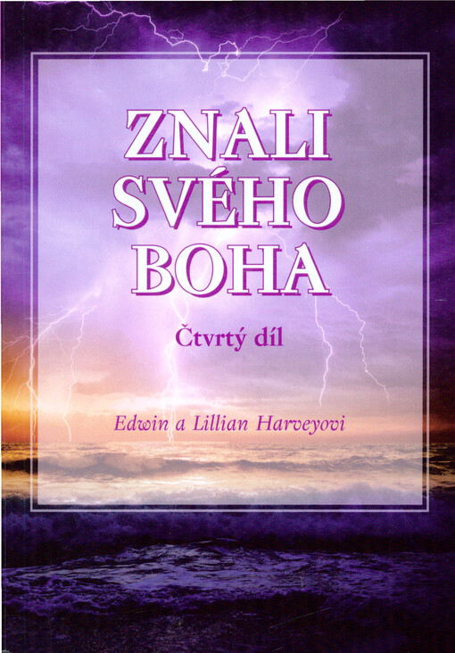 Znali svého Boha, 4. díl