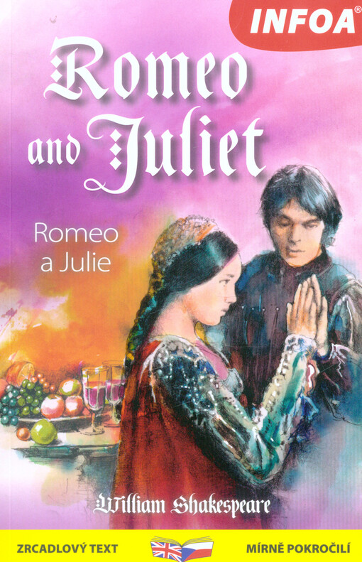 Romeo and Juliet = Romeo a Julie