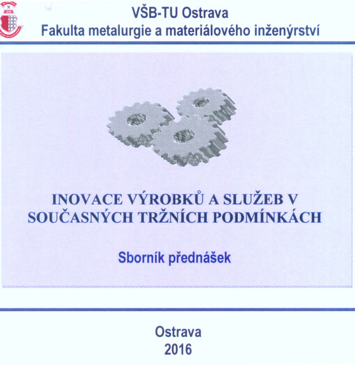 Inovace výrobků a služeb v současných tržních podmínkách