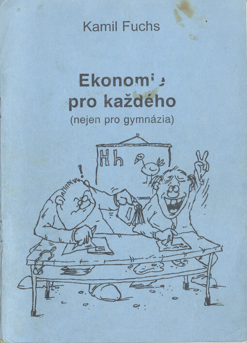 Ekonomie pro každého (nejen pro gymnázia)