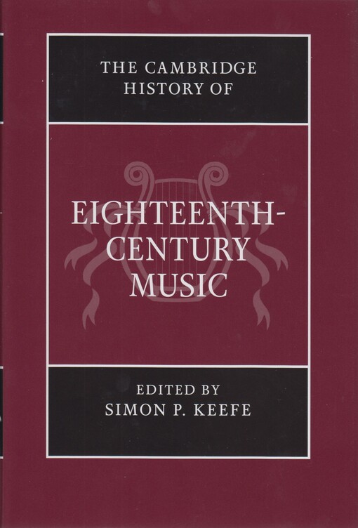 The Cambridge history of eighteenth-century music