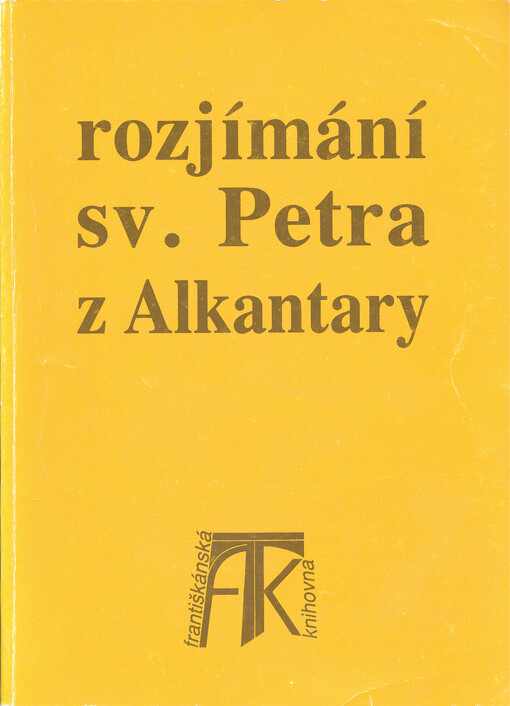 Rozjímání sv. Petra z Alkantary