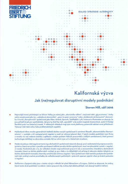 Kalifornská výzva : jak (ne)regulovat disruptivní modely podnikání