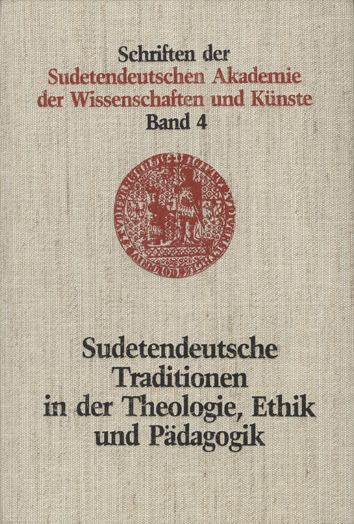 Sudetendeutsche Traditionen in den Theologie, Ethik und Pädagogik