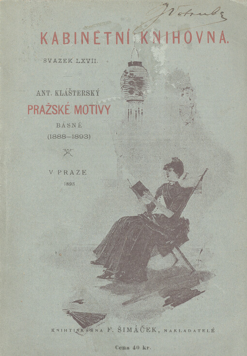Pražské motivy :básně : (1888-1893)